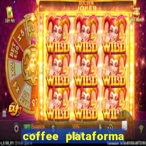 coffee plataforma de jogos